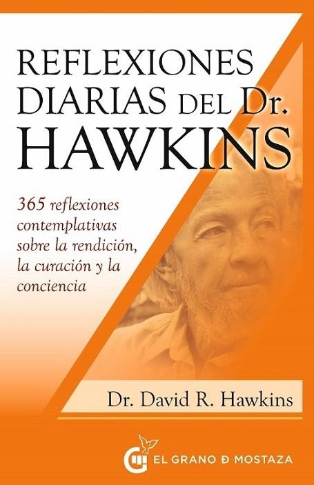 REFLEXIONES DIARIAS DEL DR. HAWKINS | 9788412513936 | HAWKINS, DAVID R. | Llibreria La Gralla | Llibreria online de Granollers