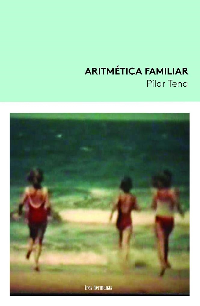 ARITMÉTICA FAMILIAR | 9788419243089 | TENA, PILAR | Llibreria La Gralla | Llibreria online de Granollers