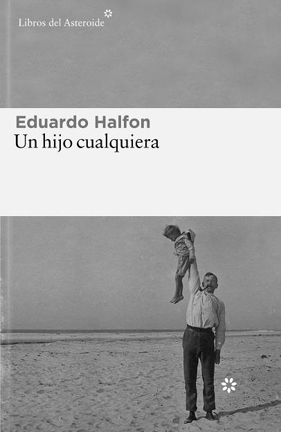 UN HIJO CUALQUIERA | 9788419089199 | HALFON, EDUARDO | Llibreria La Gralla | Llibreria online de Granollers