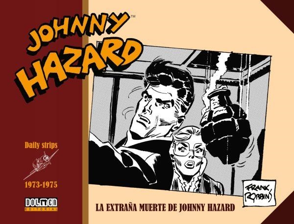JOHNNY HAZARD 1973-1975 | 9788419380296 | ROBBINS, FRANK | Llibreria La Gralla | Llibreria online de Granollers