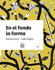 EN EL FONDO LA FORMA | 9788412362374 | IZAGIRRE OLAIZOLA, ANDER / GUERRIERO, LEILA | Llibreria La Gralla | Llibreria online de Granollers