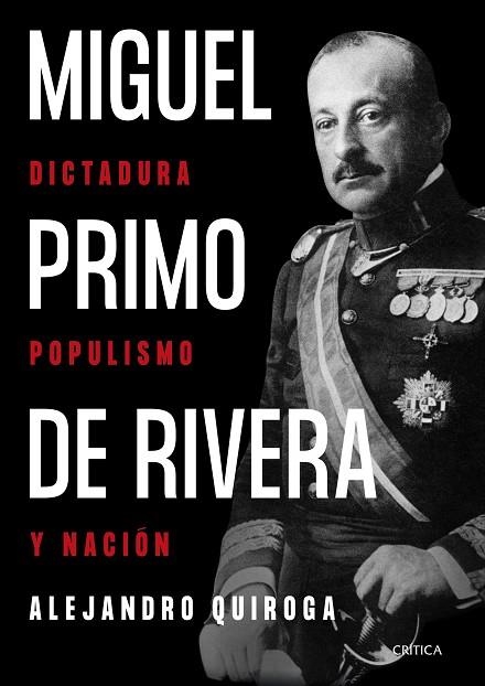 MIGUEL PRIMO DE RIVERA | 9788491994619 | QUIROGA FERNÁNDEZ DE SOTO, ALEJANDRO | Llibreria La Gralla | Llibreria online de Granollers
