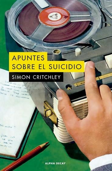 APUNTES SOBRE EL SUICIDIO | 9788412577716 | CRITCHLEY, SIMON | Llibreria La Gralla | Llibreria online de Granollers