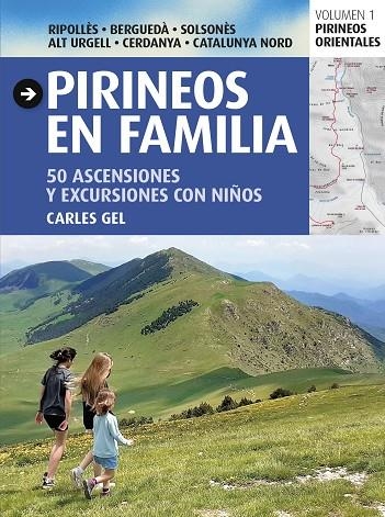 PIRINEOS EN FAMILIA | 9788484789673 | GEL, CARLES | Llibreria La Gralla | Llibreria online de Granollers