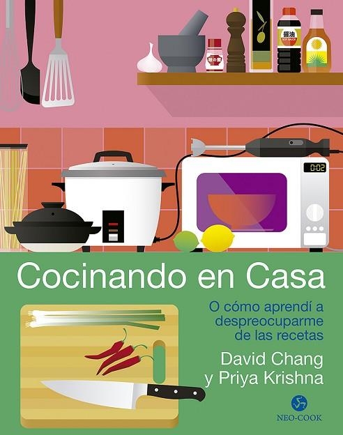 COCINANDO EN CASA | 9788415887782 | CHANG, DAVID / KRISHNA, PRIYA | Llibreria La Gralla | Llibreria online de Granollers