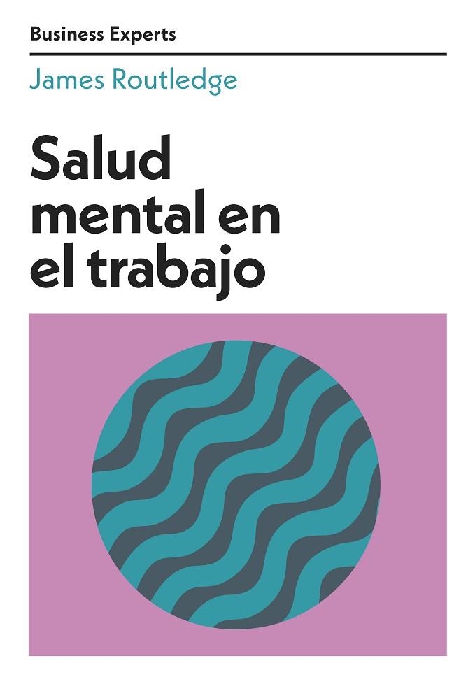 SALUD MENTAL EN EL TRABAJO | 9788417963668 | ROUTLEDGE, JAMES | Llibreria La Gralla | Llibreria online de Granollers