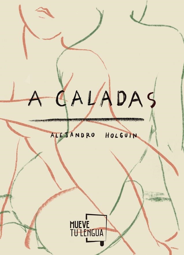 A CALADAS | 9788417938154 | HOLGUÍN, ALEJANDRO | Llibreria La Gralla | Llibreria online de Granollers