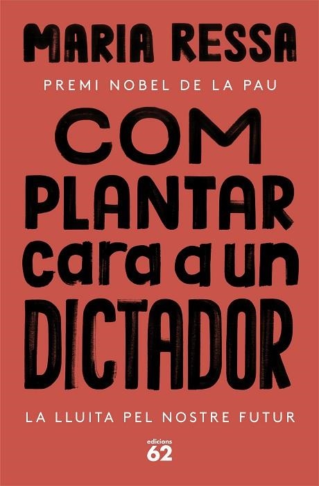 COM PLANTAR CARA A UN DICTADOR | 9788429780833 | RESSA, MARIA | Llibreria La Gralla | Llibreria online de Granollers