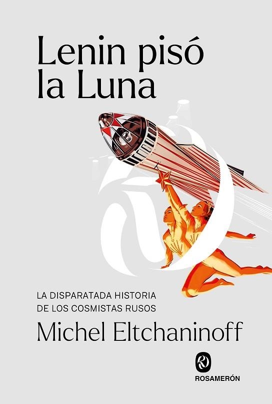 LENIN PISÓ LA LUNA | 9788412563047 | ELTCHANINOFF, MICHEL | Llibreria La Gralla | Llibreria online de Granollers