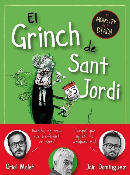 GRINCH DE SANT JORDI, EL | 9788419590145 | DOMÍNGUEZ, JAIR / MALET, ORIOL | Llibreria La Gralla | Llibreria online de Granollers