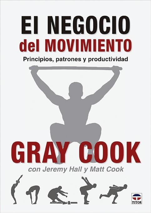 EL NEGOCIO DEL MOVIMIENTO | 9788418655210 | COOK, GRAY / HALL, JEREMY / COOK, MATT | Llibreria La Gralla | Llibreria online de Granollers