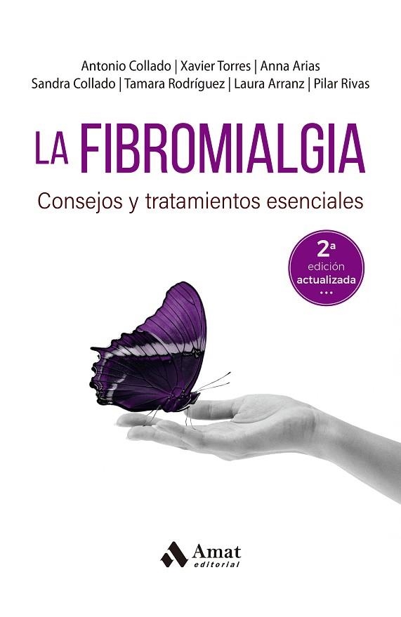 FIBROMIALGIA, LA | 9788419341884 | COLLADO CRUZ, ANTONIO / TORRES I MATA, XAVIER / ARIAS I GASSOL, ANNA / COLLADO, SANDRA / RODRÍGUEZ,  | Llibreria La Gralla | Llibreria online de Granollers