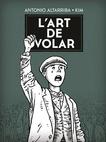 ART DE VOLAR, L' | 9788467961881 | ANTONIO ALTARRIBA, KIM | Llibreria La Gralla | Llibreria online de Granollers