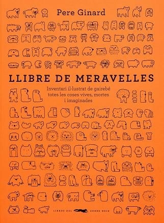 LLIBRE DE MERAVELLES | 9788412635317 | GINARD, PERE | Llibreria La Gralla | Llibreria online de Granollers