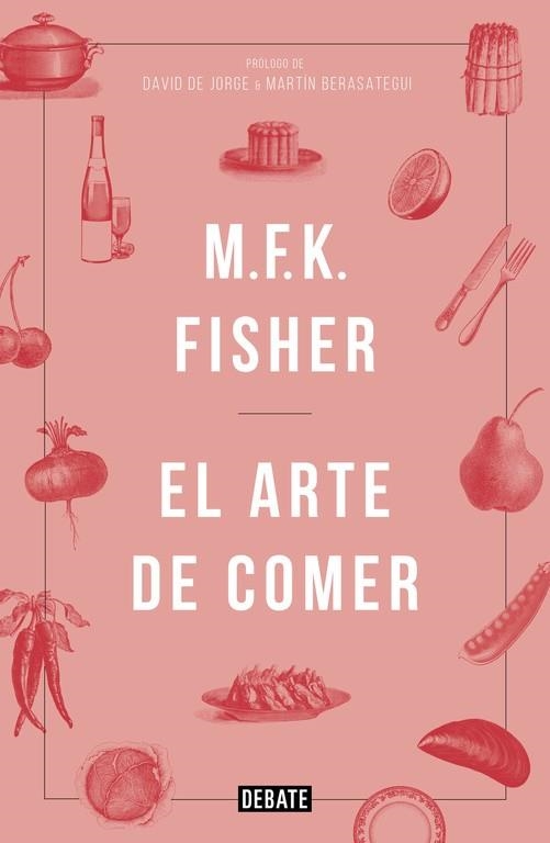 ARTE DE COMER, EL | 9788419951113 | FISHER, MFK | Llibreria La Gralla | Llibreria online de Granollers