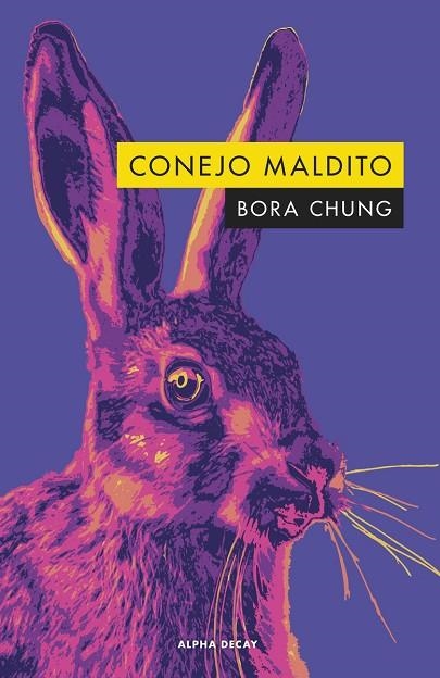CONEJO MALDITO | 9788412478785 | CHUNG, BORA | Llibreria La Gralla | Llibreria online de Granollers