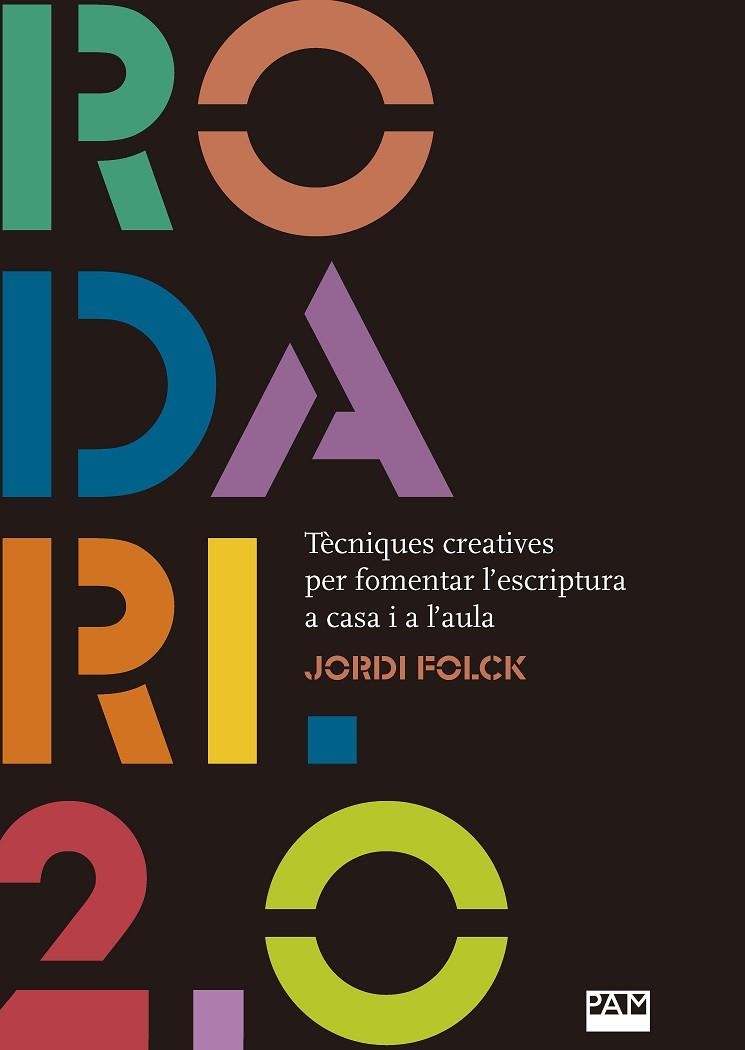 RODARI 2.0 | 9788491912835 | FOLCH I GIL, JORDI | Llibreria La Gralla | Llibreria online de Granollers