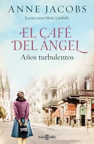 AÑOS TURBULENTOS (CAFÉ DEL ÁNGEL 2), EL CAFÉ DEL ÁNGEL. | 9788401025464 | JACOBS, ANNE | Llibreria La Gralla | Llibreria online de Granollers