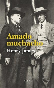 AMADO MUCHACHO | 9788412649765 | JAMES, HENRY | Llibreria La Gralla | Llibreria online de Granollers