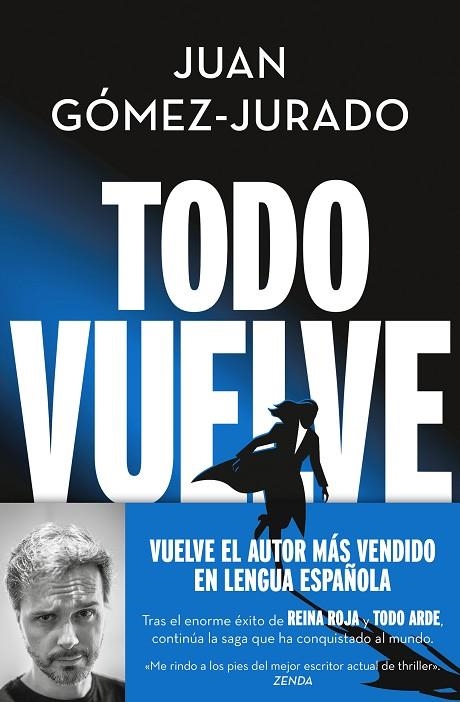 TODO VUELVE (SERIE TODO ARDE 2) | 9788466675680 | GÓMEZ-JURADO, JUAN | Llibreria La Gralla | Llibreria online de Granollers
