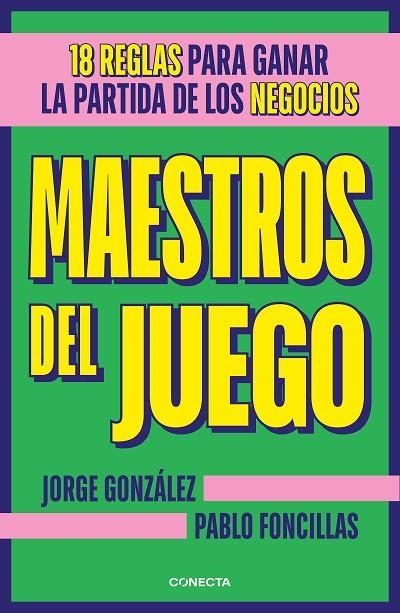 MAESTROS DEL JUEGO | 9788417992699 | FONCILLAS, PABLO ; GONZÁLEZ, JORGE | Llibreria La Gralla | Llibreria online de Granollers