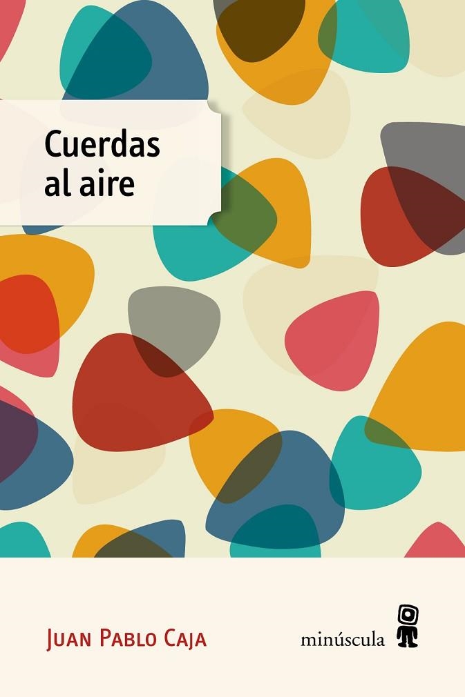 CUERDAS AL AIRE | 9788412662030 | CAJA FORTEZA, JUAN PABLO | Llibreria La Gralla | Llibreria online de Granollers