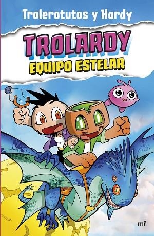  EQUIPO ESTELAR TROLARDY 5. | 9788427051447 | TROLEROTUTOS Y HARDY | Llibreria La Gralla | Llibreria online de Granollers