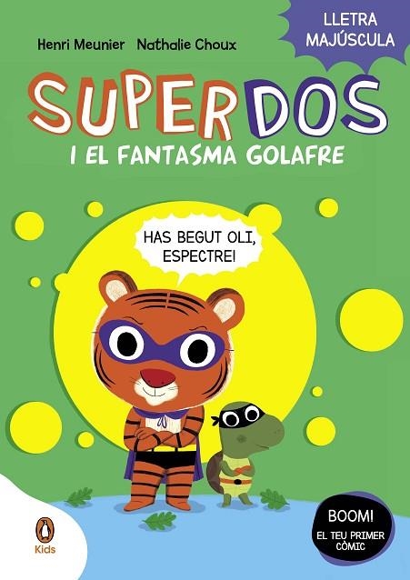 SUPERDOS  I EL FANTASMA GOLAFRE (SUPERDOS 3) | 9788419511232 | MEUNIER, HENRY | Llibreria La Gralla | Llibreria online de Granollers