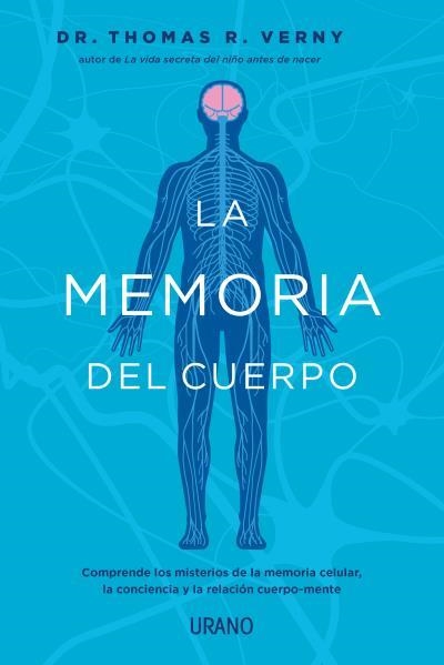 MEMORIA DEL CUERPO, LA  | 9788418714160 | VERNY, THOMAS | Llibreria La Gralla | Llibreria online de Granollers
