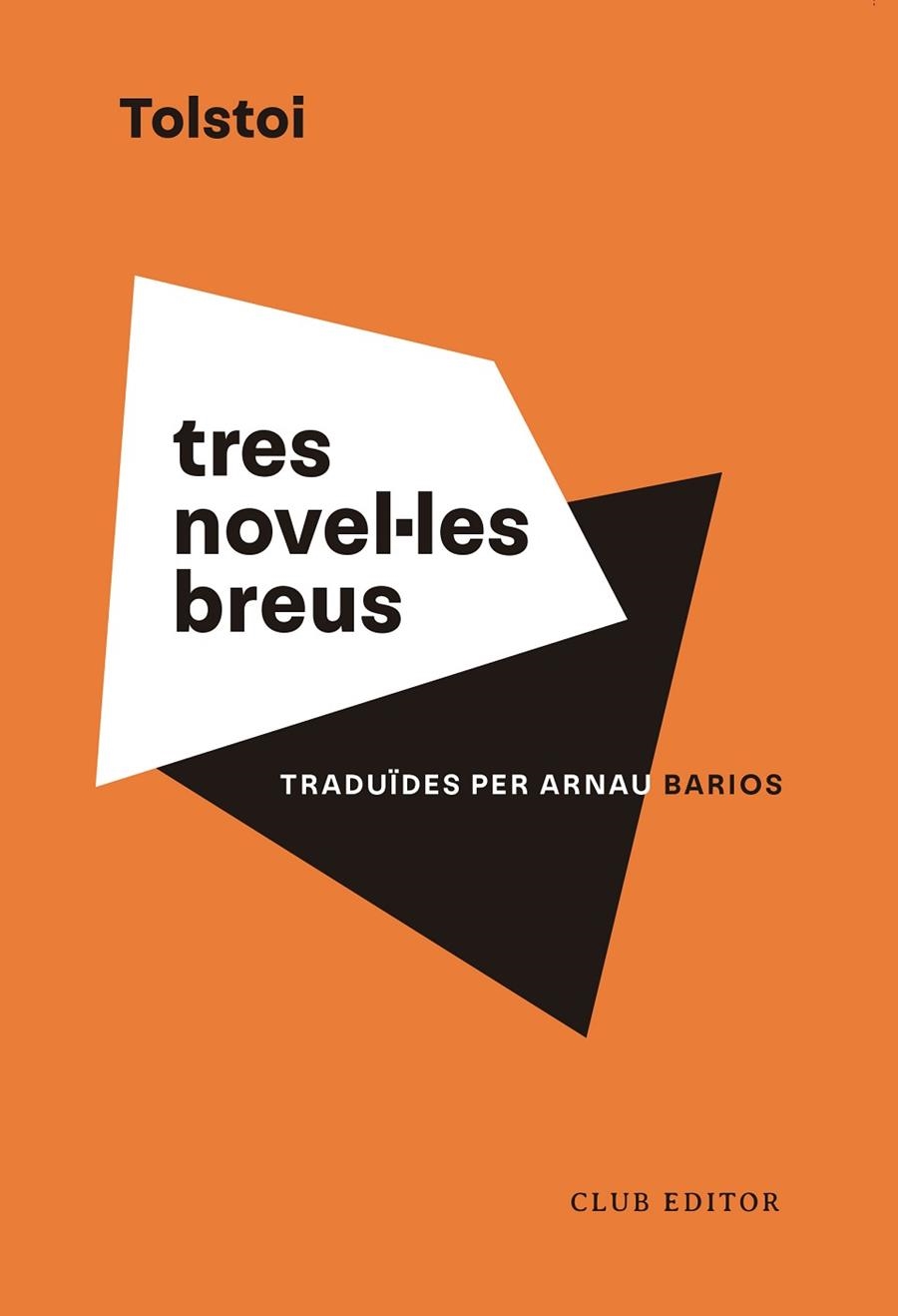 TRES NOVEL·LES BREUS | 9788473294201 | TOLSTOI, LEV | Llibreria La Gralla | Llibreria online de Granollers