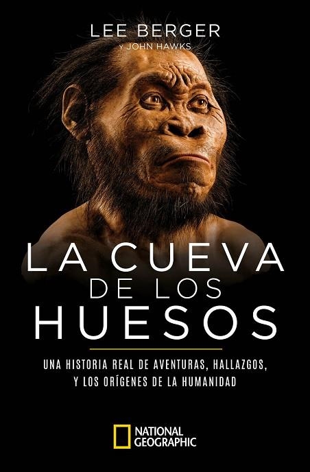 CUEVA DE LOS HUESOS, LA | 9788482988146 | BERGER, LEE / HAWKS, JOHN | Llibreria La Gralla | Llibreria online de Granollers