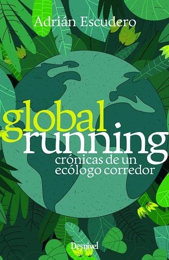 GLOBAL RUNNING | 9788498296617 | ESCUDERO ALCÁNTARA, ADRIÁN | Llibreria La Gralla | Llibreria online de Granollers