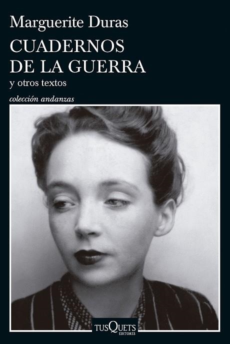CUADERNOS DE LA GUERRA Y OTROS TEXTOS | 9788411073967 | DURAS, MARGUERITE | Llibreria La Gralla | Llibreria online de Granollers
