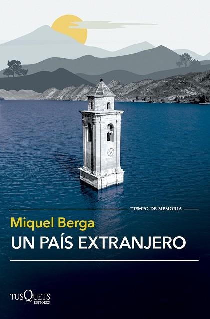 PAÍS EXTRANJERO, UN | 9788411073998 | BERGA, MIQUEL | Llibreria La Gralla | Llibreria online de Granollers