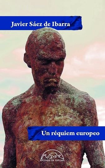UN RÉQUIEM EUROPEO | 9788483933459 | SÁEZ DE IBARRA, JAVIER | Llibreria La Gralla | Librería online de Granollers