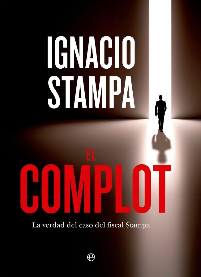COMPLOT, EL | 9788413847528 | STAMPA, IGNACIO | Llibreria La Gralla | Llibreria online de Granollers
