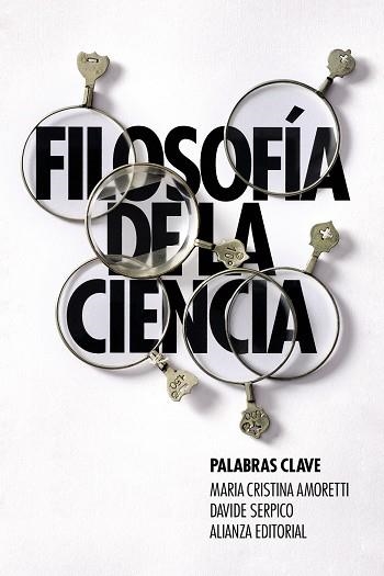 FILOSOFÍA DE LA CIENCIA: PALABRAS CLAVE | 9788411485548 | AMORETTI, MARÍA CRISTINA / SERPICO, DAVIDE | Llibreria La Gralla | Llibreria online de Granollers