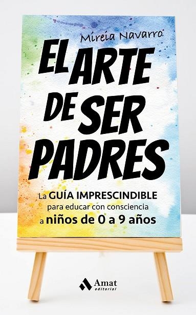 ARTE DE SER PADRES, EL | 9788419870049 | NAVARRO VERA, MIREIA | Llibreria La Gralla | Llibreria online de Granollers