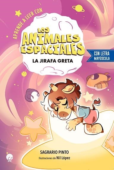 APRENDE CON LOS ANIMALES ESPACIALES (JIRAFA) | 9788419472755 | PINTO, SAGRARIO | Llibreria La Gralla | Llibreria online de Granollers