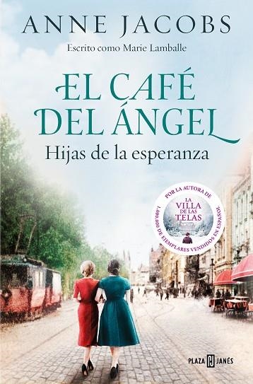 CAFÉ DEL ÁNGEL, EL  HIJAS DE LA ESPERANZA (CAFÉ DEL ÁNGEL 3) | 9788401025488 | JACOBS, ANNE | Llibreria La Gralla | Llibreria online de Granollers