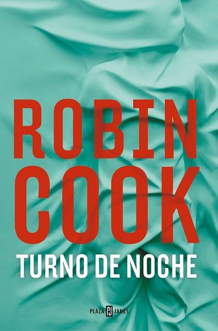 TURNO DE NOCHE | 9788401032783 | COOK, ROBIN | Llibreria La Gralla | Llibreria online de Granollers