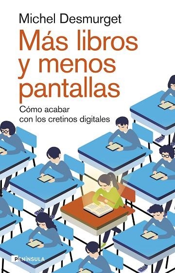 MÁS LIBROS Y MENOS PANTALLAS | 9788411002264 | DESMURGET, MICHEL | Llibreria La Gralla | Llibreria online de Granollers
