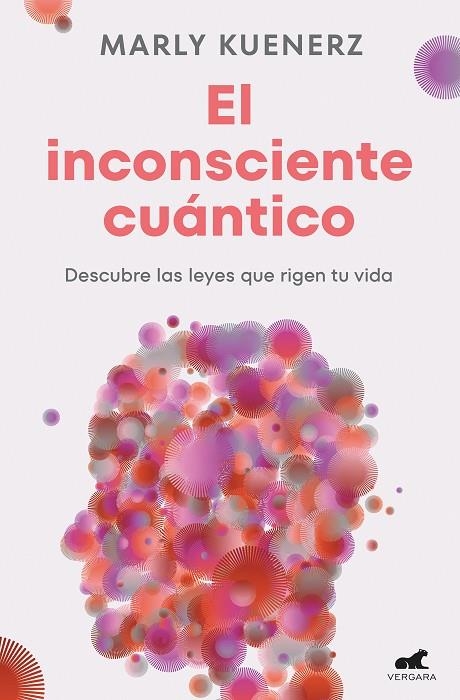 INCONSCIENTE CUÁNTICO, EL | 9788419820150 | KUENERZ, MARLY | Llibreria La Gralla | Llibreria online de Granollers