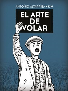 EL ARTE DE VOLAR (NUEVO PVP) | 9788467961874 | ANTONIO ALTARRIBA, KIM | Llibreria La Gralla | Llibreria online de Granollers