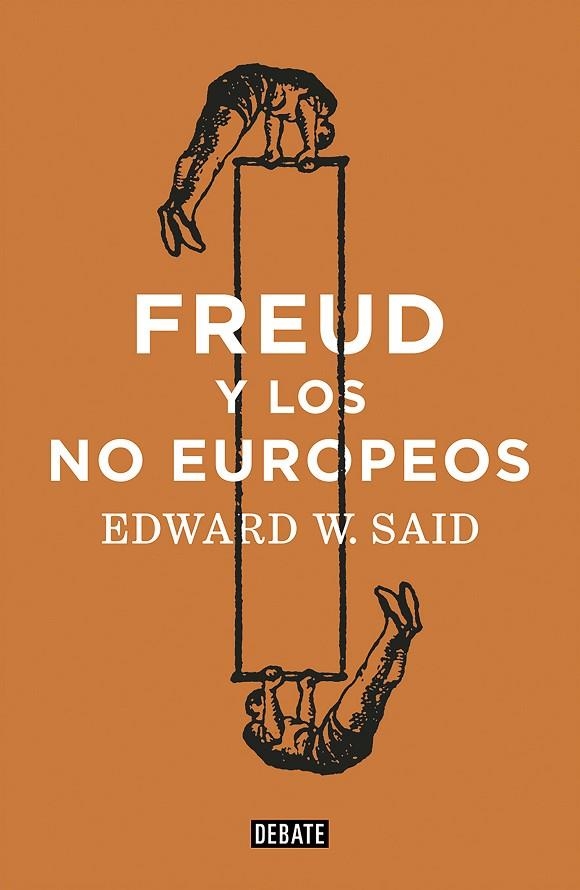FREUD Y LOS NO EUROPEOS | 9788418056888 | SAID, EDWARD W. | Llibreria La Gralla | Llibreria online de Granollers