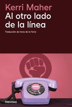 AL OTRO LADO DE LA LÍNEA | 9788419552501 | MAHER , KERRI | Llibreria La Gralla | Librería online de Granollers