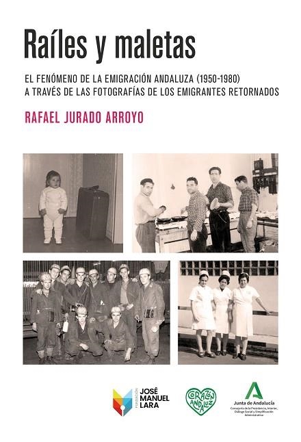 RAÍLES Y MALETAS | 9788419132352 | JURADO ARROYO, RAFAEL | Llibreria La Gralla | Llibreria online de Granollers