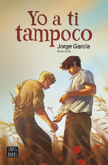 YO A TI TAMPOCO | 9788408286912 | JORGE GARCÍA. JOTA_STUDIO | Llibreria La Gralla | Llibreria online de Granollers