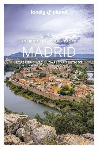COMUNIDAD DE MADRID, LO MEJOR DE LA LONELY PLANET 2024 | 9788408281160 | GONZALO, IGOR | Llibreria La Gralla | Librería online de Granollers