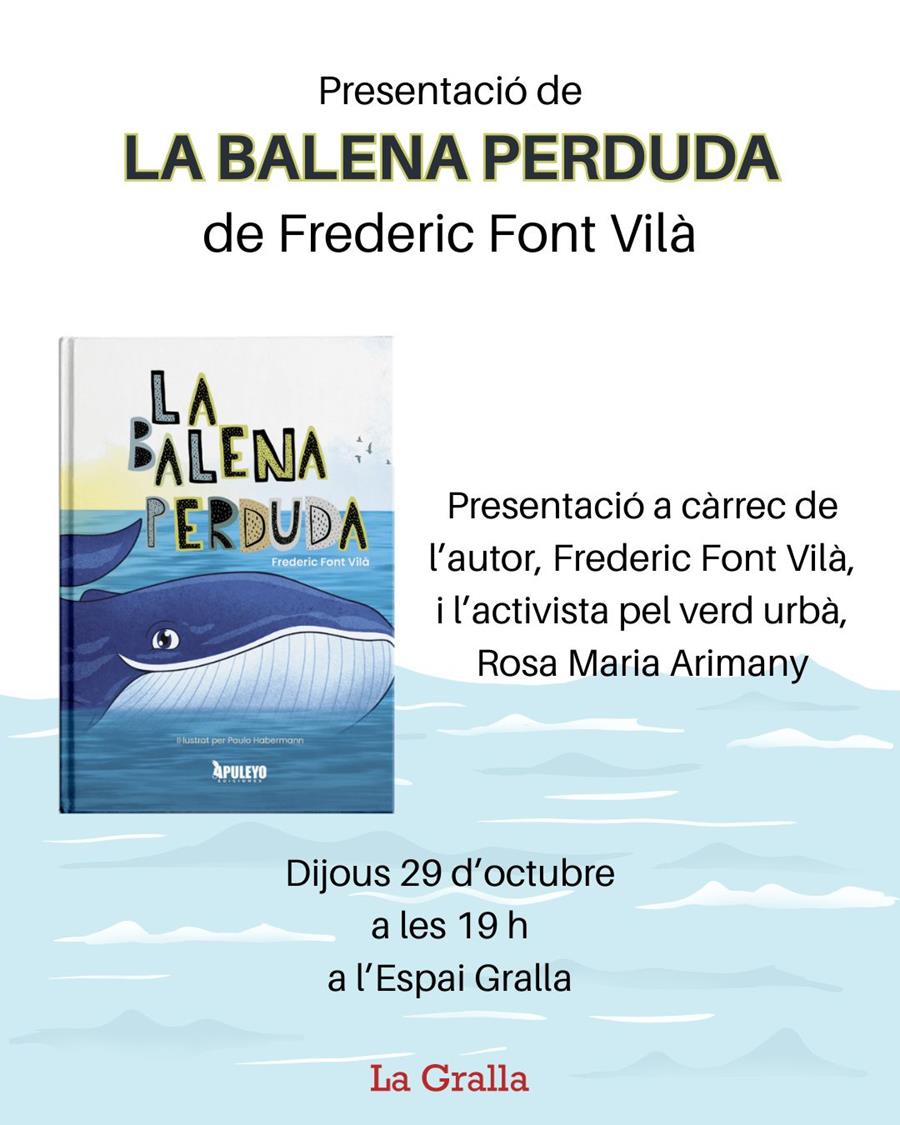 Presentació de "La balena perduda" de Frederic Font - Llibreria La Gralla | Llibreria online de Granollers